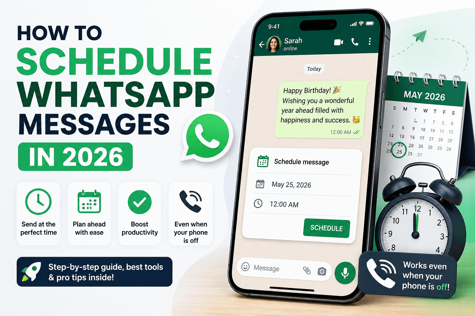 How to Schedule WhatsApp Messages: The Complete Guide (2026)